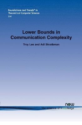 Lower Bounds in Communication Complexity 1