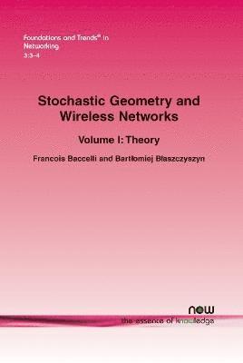 bokomslag Stochastic Geometry and Wireless Networks