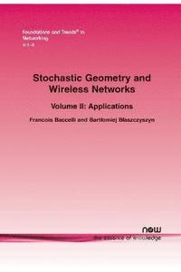 bokomslag Stochastic Geometry and Wireless Networks