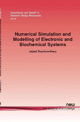 bokomslag Numerical Simulation and Modelling of Electronic and Biochemical Systems