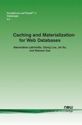 Caching and Materialization for Web Databases 1