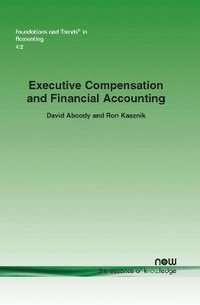 bokomslag Executive Compensation and Financial Accounting