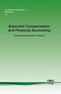 bokomslag Executive Compensation and Financial Accounting