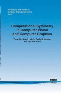bokomslag Computational Symmetry in Computer Vision and Computer Graphics