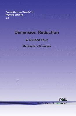 bokomslag Dimension Reduction: A Guided Tour