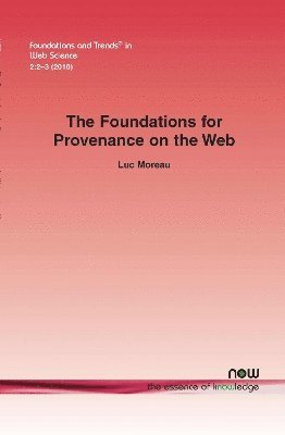 bokomslag The Foundations for Provenance on the Web