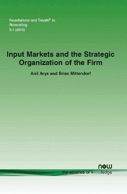 bokomslag Input Markets and the Strategic Organization of the Firm