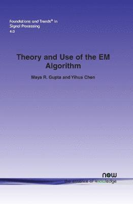 bokomslag Theory and Use of the EM Algorithm