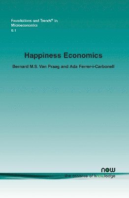 bokomslag Happiness Economics: A New Road to Measuring and Comparing Happiness