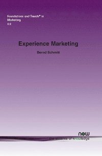 bokomslag Experience Marketing: Concepts, Frameworks and Consumer Insights