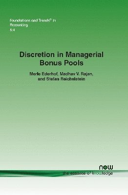 Discretion in Managerial Bonus Pools