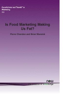 Is Food Marketing Making Us Fat? 1