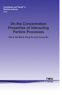 On the Concentration Properties of Interacting Particle Processes 1
