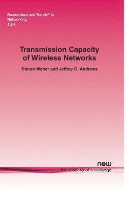 Transmission Capacity of Wireless Networks 1
