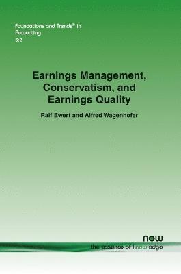 Earnings Management, Conservatism, and Earnings Quality 1