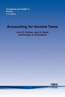 bokomslag Accounting for Income Taxes: Primer, Extant Research, and Future Directions