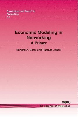 bokomslag Economic Modeling in Networking: A Primer