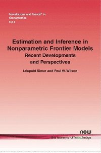 bokomslag Estimation and Inference in Nonparametric Frontier Models