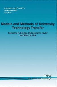 bokomslag Models and Methods of University Technology Transfer