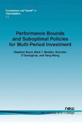 bokomslag Performance Bounds and Suboptimal Policies for Multi-Period Investment