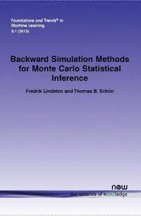 bokomslag Backward Simulation Methods for Monte Carlo Statistical Inference