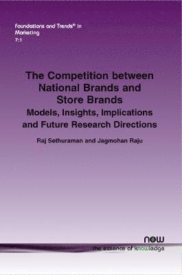 The Competition between National Brands and Store Brands 1