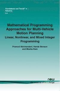 bokomslag Mathematical Programming Approaches for Multi-Vehicle Motion Planning