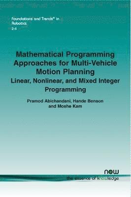 bokomslag Mathematical Programming Approaches for Multi-Vehicle Motion Planning