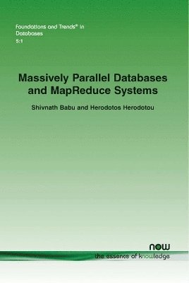 Massively Parallel Databases and Mapreduce Systems 1