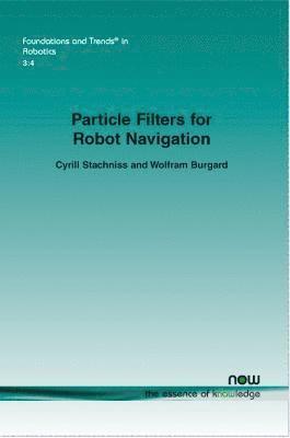 bokomslag Particle Filters for Robot Navigation