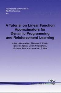 bokomslag A Tutorial on Linear Function Approximators for Dynamic Programming and Reinforcement Learning