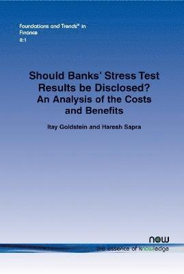 Should Banks Stress Test Results be Disclosed? 1