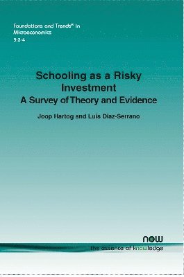 bokomslag Schooling as a Risky Investment: A Survey of Theory and Evidence