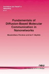 bokomslag Fundamentals of Diffusion-Based Molecular Communication in Nanonetworks