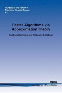 bokomslag Faster Algorithms via Approximation Theory