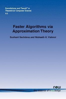 Faster Algorithms via Approximation Theory 1