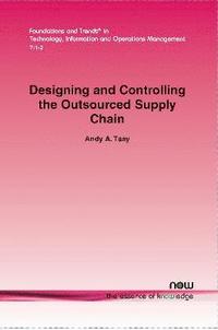 bokomslag Designing and Controlling the Outsourced Supply Chain