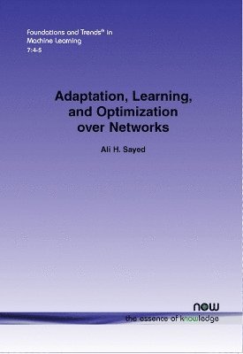 bokomslag Adaptation, Learning, and Optimization over Networks