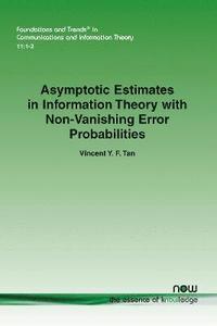 bokomslag Asymptotic Estimates in Information Theory with Non-Vanishing Error Probabilities
