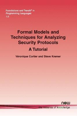 Formal Models and Techniques for Analyzing Security Protocols 1
