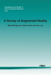 bokomslag A Survey of Augmented Reality