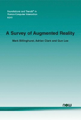 bokomslag A Survey of Augmented Reality