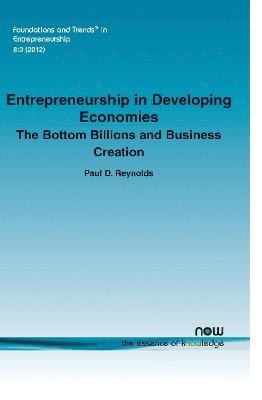 Paul D. Reynolds - Entrepreneurship in Developing Economies, Häftad