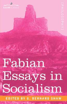 bokomslag Fabian Essays in Socialism