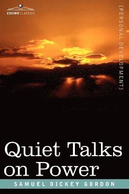 Quiet Talks on Power 1