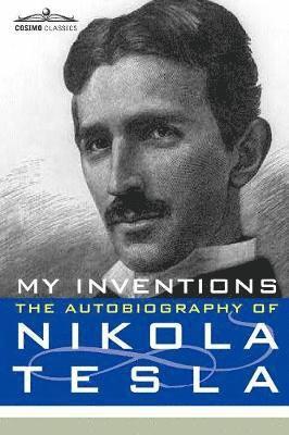 Nikola Tesla - My Inventions, Häftad