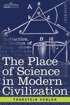 Place of Science in Modern Civilization