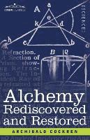 bokomslag Alchemy Rediscovered and Restored