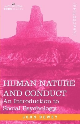 bokomslag Human Nature and Conduct