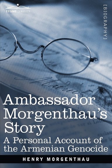 bokomslag Ambassador Morgenthau's Story